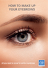 How to make up your eyebrows leaflet : all the tips for perfect eyebrows